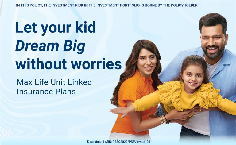 Child Insurance Plans- Max Life Insurance